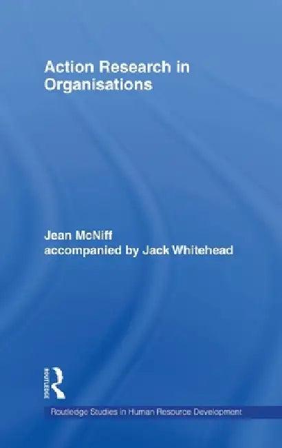 Action Research in Organisations (English, Jean McNiff | Jack Whitehead)