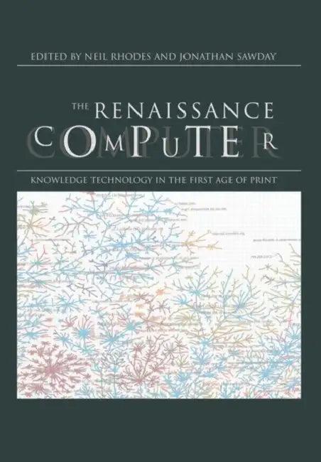 The Renaissance Computer (English, Sawday Jonathan)