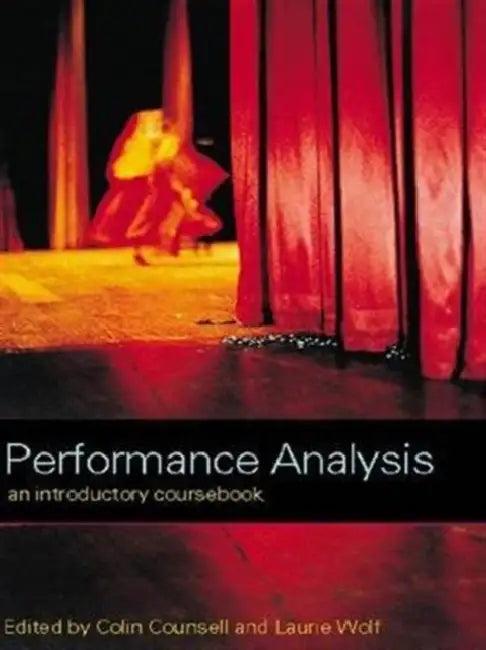 Performance Analysis (English, Colin Counsell | Laurie Wolf)