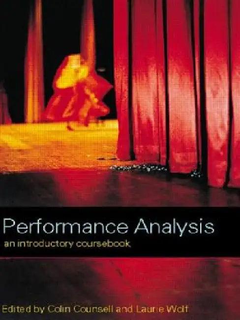 Performance Analysis (English, Colin Counsell | Laurie Wolf)
