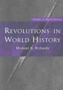 Revolutions in World History (English, Michael D. Richards)