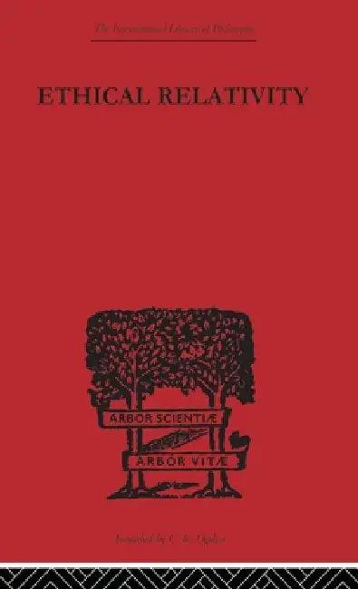 Ethical Relativity (English, Edward Westermarck)