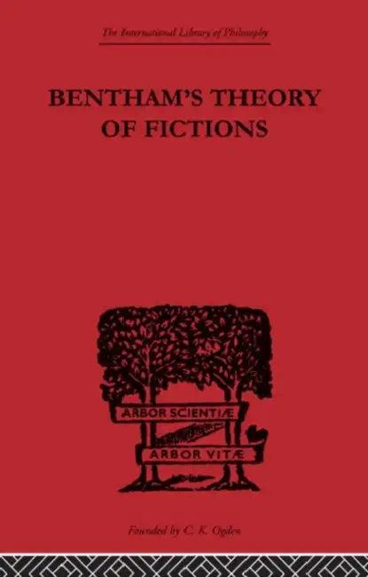 Bentham's Theory of Fictions (English, C. K. Ogden)