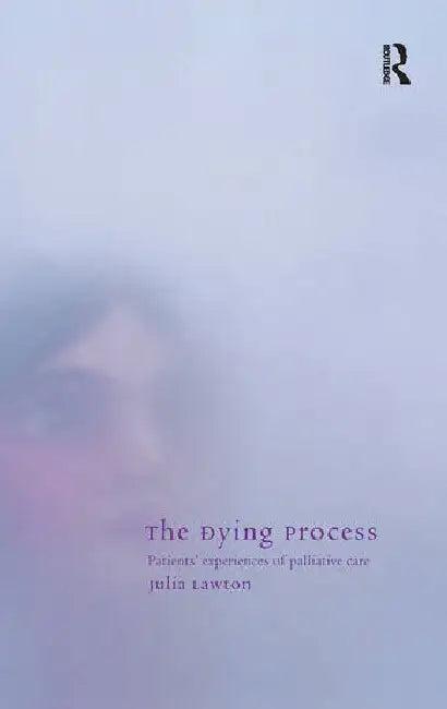 The Dying Process (English, Lawton Julia)