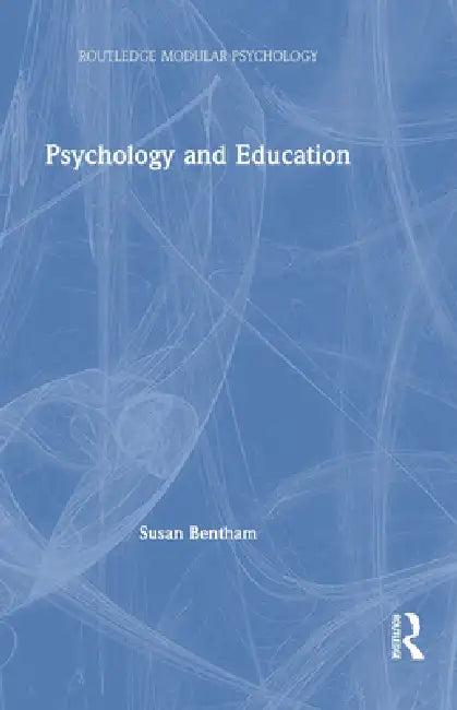Psychology and Education (English, Susan Bentham)