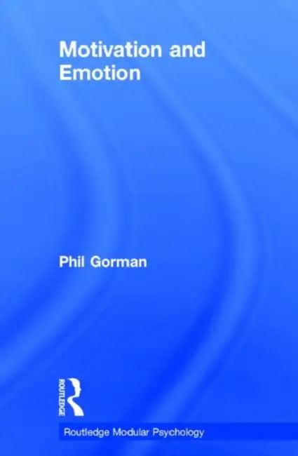 Motivation and Emotion (English, Gorman Philip)