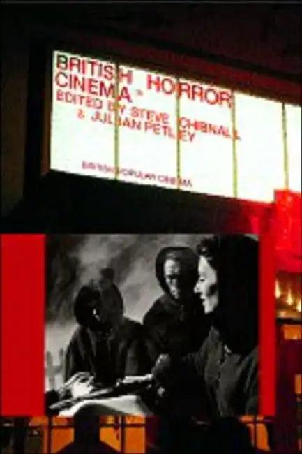 British Horror Cinema (English, Steve Chibnall | Julian Petley)