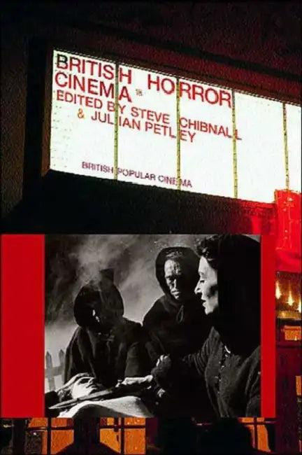 British Horror Cinema (English, Steve Chibnall | Petley Julian)