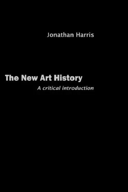 The New Art History (English, Harris Jonathan)