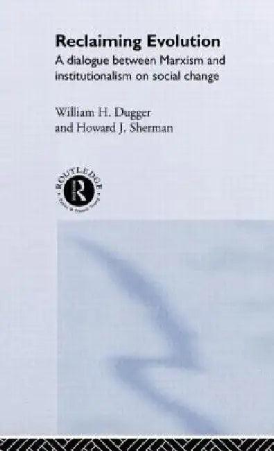 Reclaiming Evolution (English, William Dugger | Howard J. Sherman)
