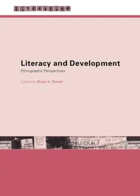 Literacy and Development (English, Brian V. Street)