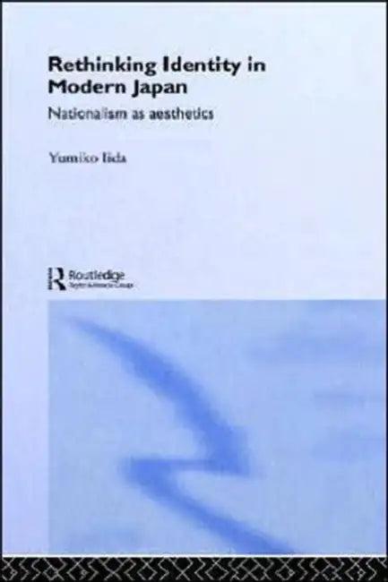 Rethinking Identity in Modern Japan (English, Yumiko Iida)