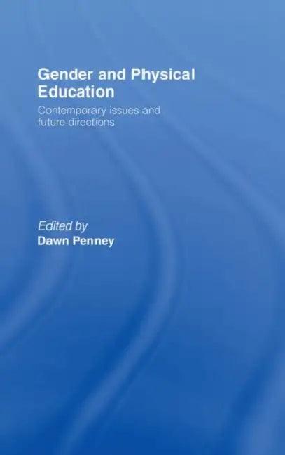 Gender and Physical Education (English, Dawn Penney)