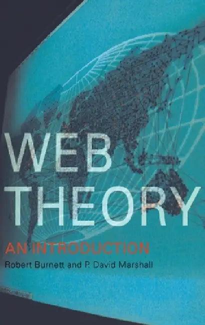 Web Theory (English, Robert Burnett | David Marshall)