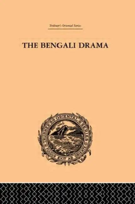 The Bengali Drama (English, P. Guha-Thakurta)