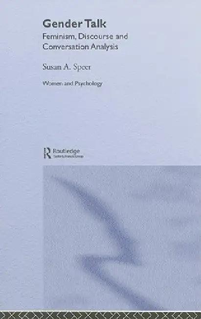Gender Talk (English, Susan A. Speer)