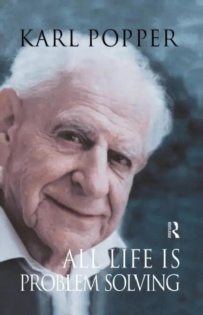 All Life Is Problem Solving (English, Karl Popper | Patrick Camiller)