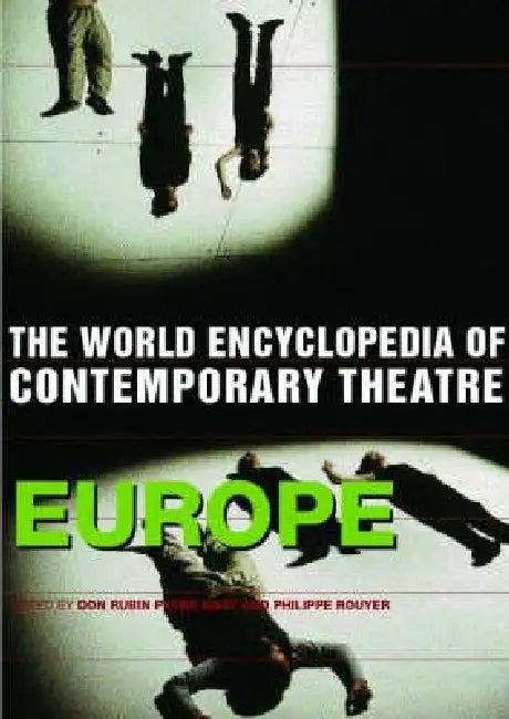 World Encyclopedia Of Contemporary Theatre (English, Peter Nagy | Phillippe Rouyer | Don Rubin)