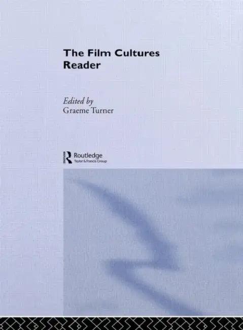 The Film Cultures Reader (English, Graeme Turner)