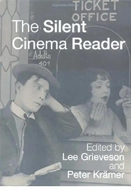 The Silent Cinema Reader (English, Grieveson Lee | Peter Kramer)