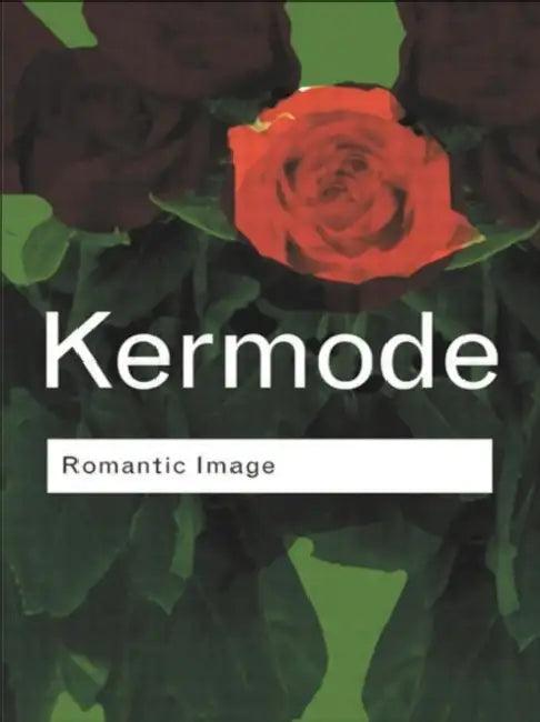 Romantic Image (English, Frank Kermode)