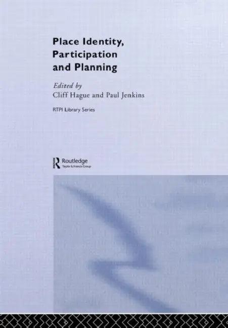 Place Identity, Participation and Planning (English, Cliff Hague | Paul Jenkins)