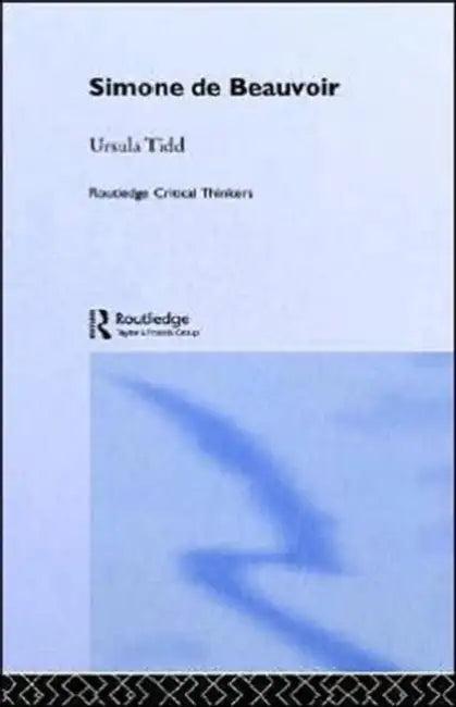 Simone de Beauvoir (English, Ursula Tidd)