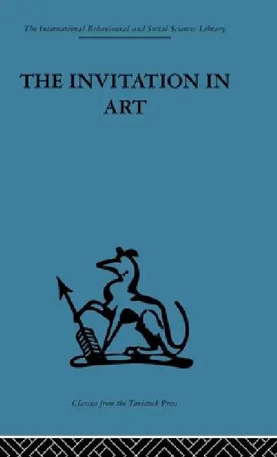 The Invitation in Art (English, Adrian Stokes)