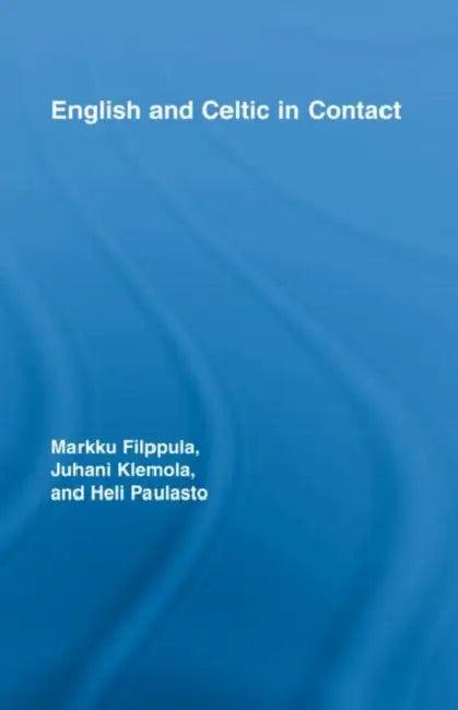 English and Celtic in Contact (English, Markku Filppula | Juhani Klemola | Heli Paulasto)