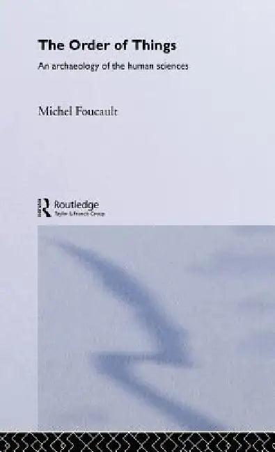 The Order of Things (English, Michel Foucault)