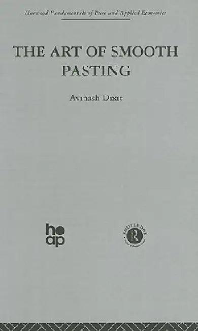 Art of Smooth Pasting (English, A. Dixit)