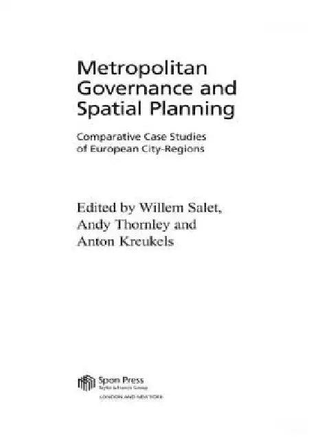 Metropolitan Governance and Spatial Planning (English, Anton Kreukels | Willem Salet | Andy Thornley)