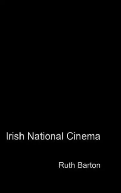 Irish National Cinema (English, Barton Ruth)