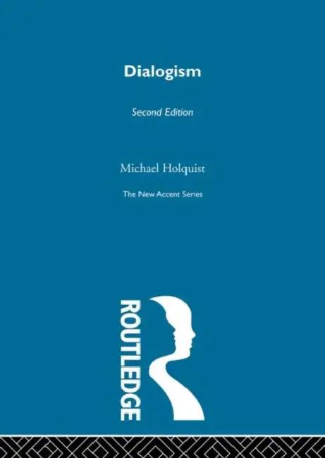Dialogism (English, Michael Holquist)