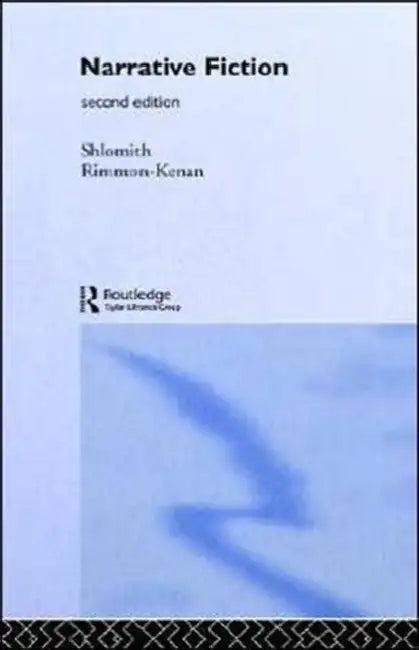 Narrative Fiction (English, Shlomith Rimmon-Kenan)