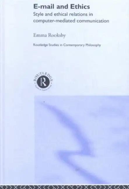 Email and Ethics (English, Emma Rooksby)