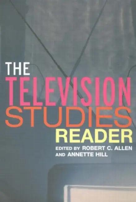 The Television Studies Reader (English, Robert C. Allen | Annette Hill)