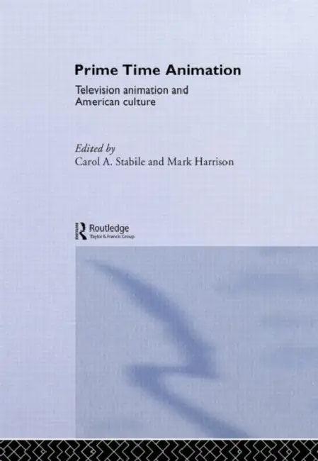 Prime Time Animation (English, Carol Stabile)