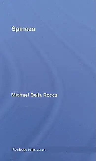 Spinoza (English, Michael Della Rocca)