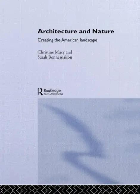 Architecture and Nature (English, Sarah Bonnemaison)