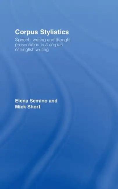Corpus Stylistics (English, Elena Semino)