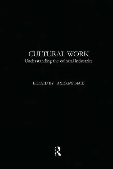 Cultural Work (English, Beck Andrew)