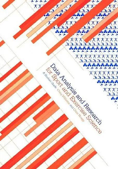 Data Analysis and Research for Sport and Exercise Science (English, Craig Williams | Chris Wragg)