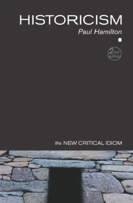 Historicism (English, Hamilton Paul | Paul Hamilton)