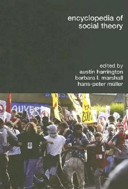 Encyclopedia of Social Theory (English, Austin Harrington | Barbara L. Marshall | Hans-Peter Müller)