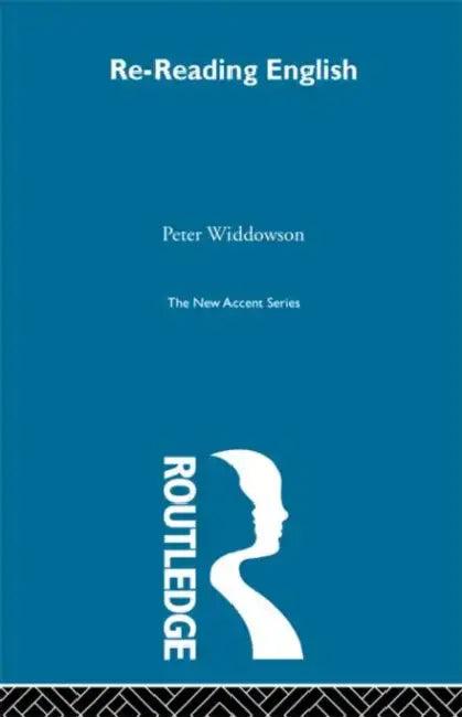 Re-Reading English (English, Peter Widdowson)
