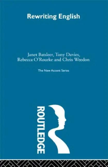 Rewriting English (English, Janet Batsleer)
