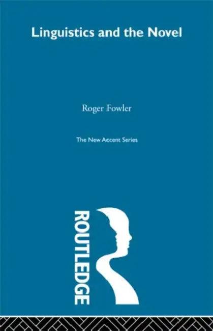 Linguistics and Novel (English, Roger Fowler)
