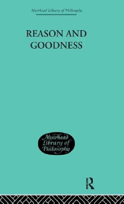 Reason and Goodness (English, Brand Blanshard)