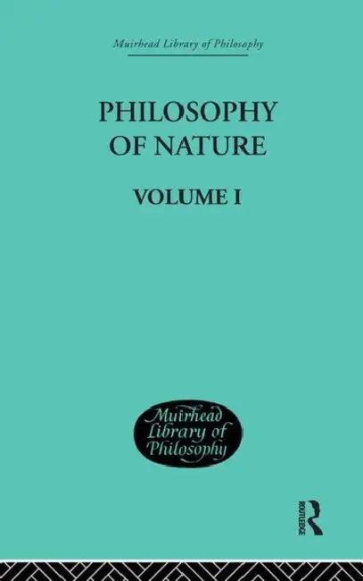 Hegel's Philosophy of Nature (English, G W F Hegel | M J Petry)